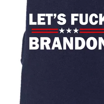 Let's Fuck Brandon Trump Rally Doggie 3-End Fleece Hoodie