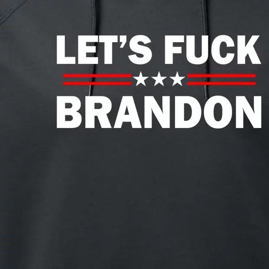 Let's F Brandon Trump Rally Trending Performance Fleece Hoodie