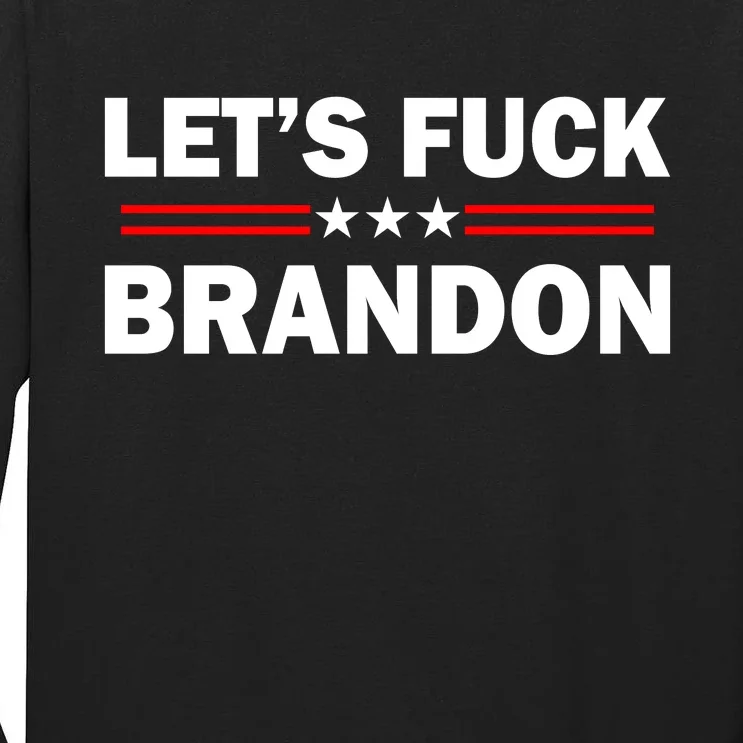 Let's F Brandon Trump Rally Trending Tall Long Sleeve T-Shirt