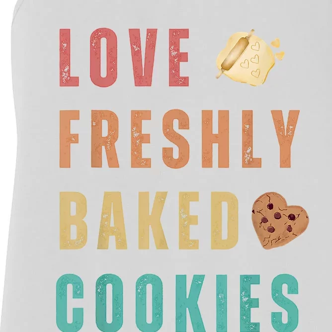 LOVE FRESHLY BAKED COOKIES Women's Racerback Tank