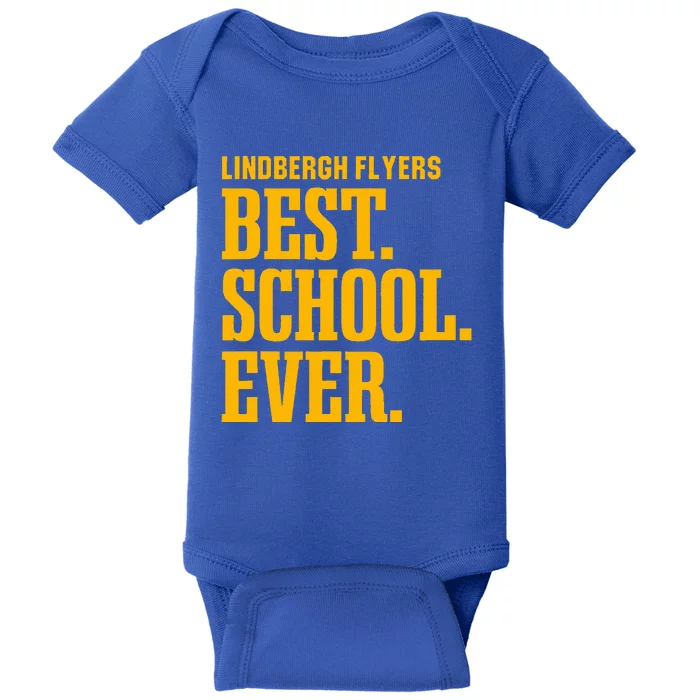 Lindbergh Flyers Best Ever Hs Baby Bodysuit