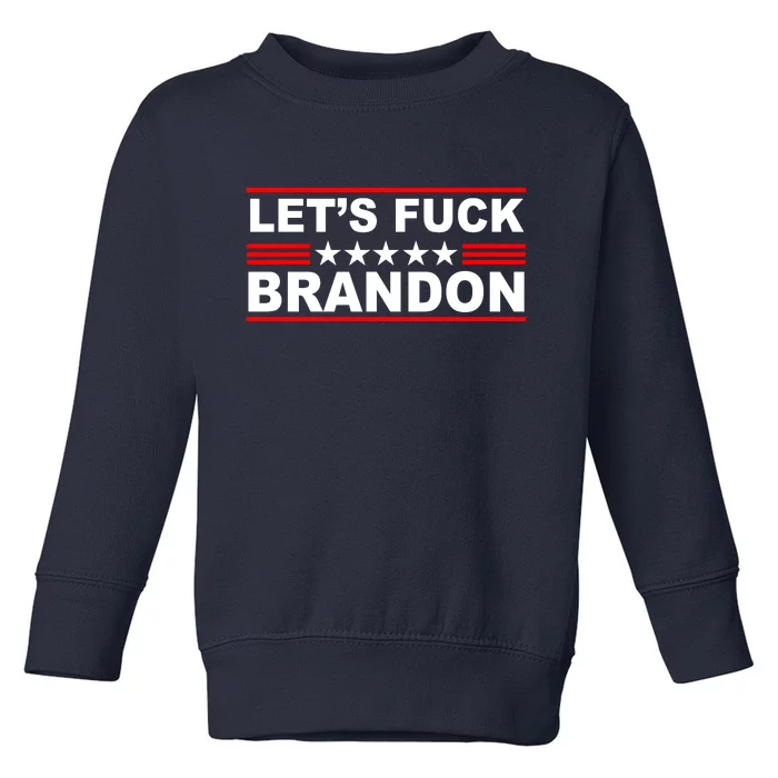 Let's F Brandon LGB FJB Funny Toddler Sweatshirt