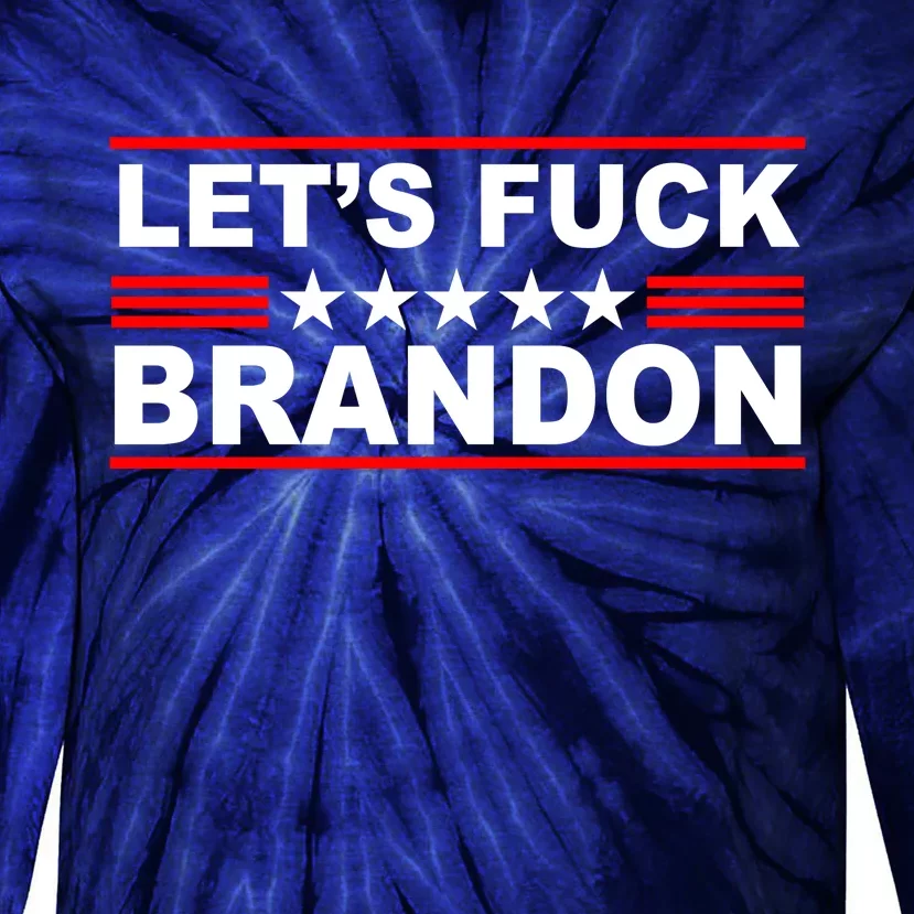 Let's F Brandon LGB FJB Funny Tie-Dye Long Sleeve Shirt