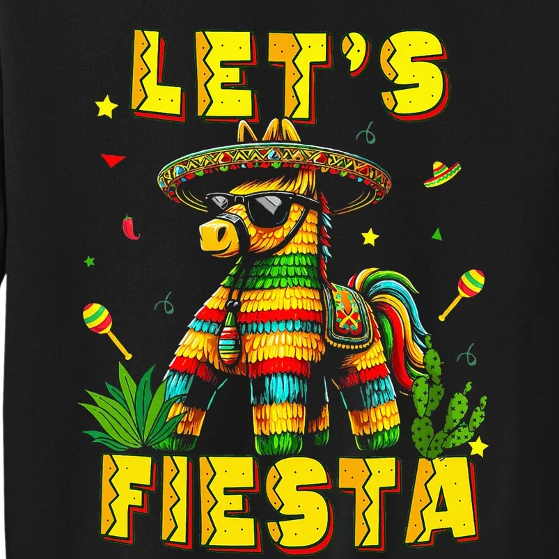 Lets Fiesta Cinco De Mayo Mexican Party Mexico Donkey Pinata Tall Sweatshirt