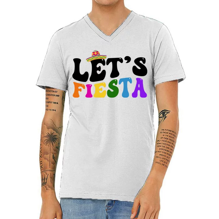 Lets Fiesta Cinco De Mayo V-Neck T-Shirt