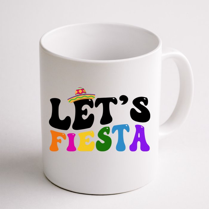 Lets Fiesta Cinco De Mayo Front & Back Coffee Mug