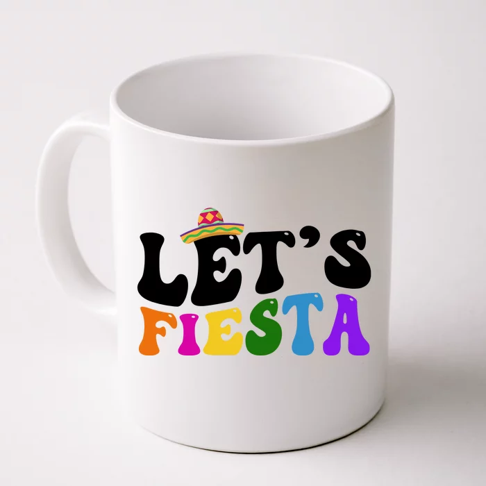 Lets Fiesta Cinco De Mayo Front & Back Coffee Mug