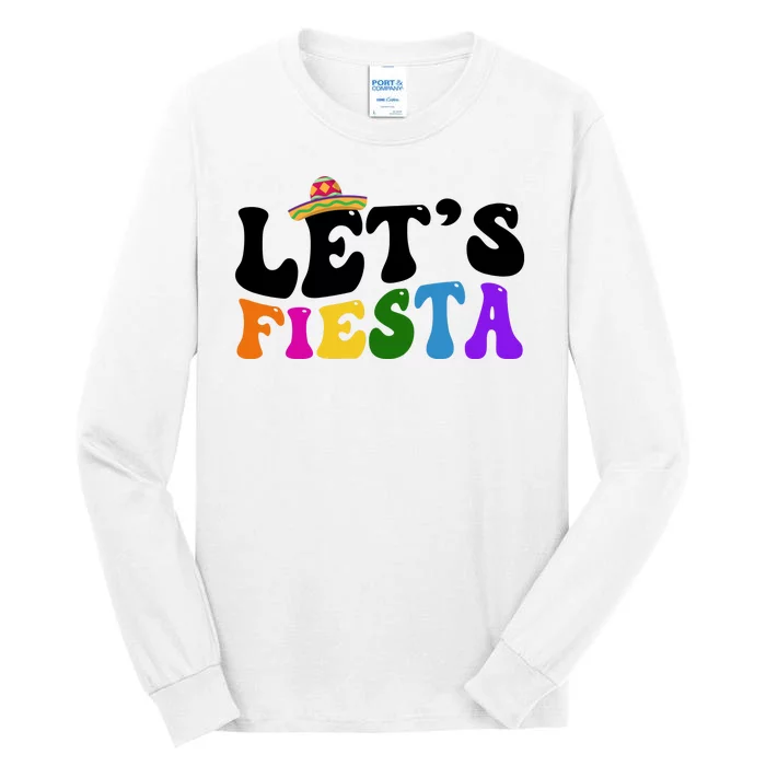 Lets Fiesta Cinco De Mayo Tall Long Sleeve T-Shirt