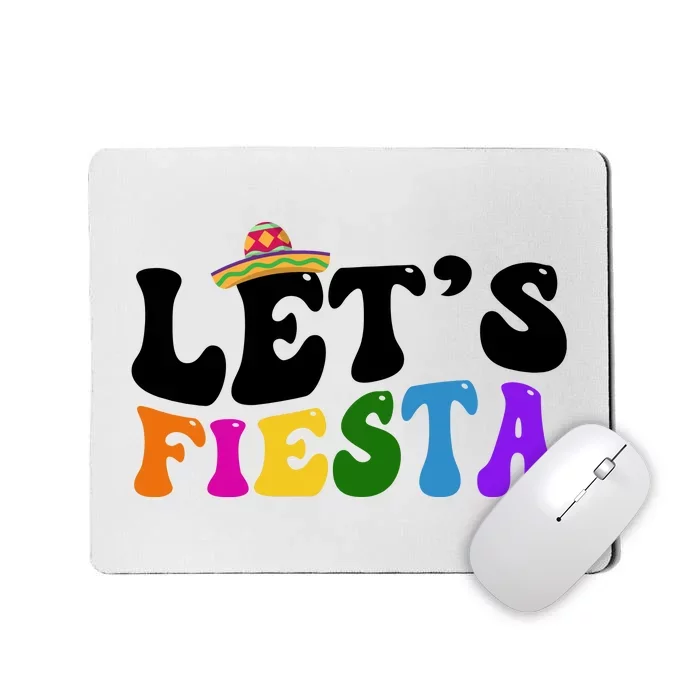 Lets Fiesta Cinco De Mayo Mousepad