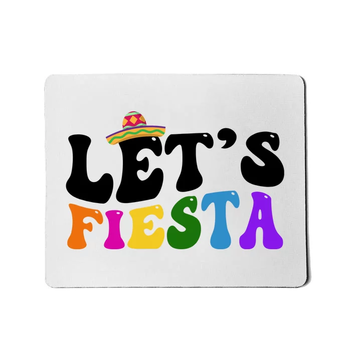 Lets Fiesta Cinco De Mayo Mousepad