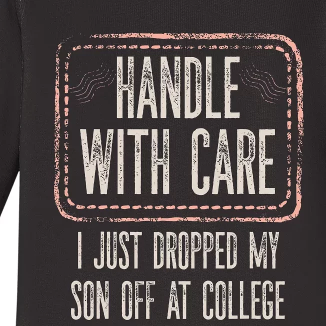 Leaving For College For Mom From Son College Drop Off Baby Long Sleeve Bodysuit