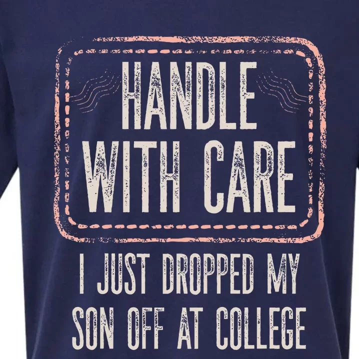 Leaving For College For Mom From Son College Drop Off Sueded Cloud Jersey T-Shirt