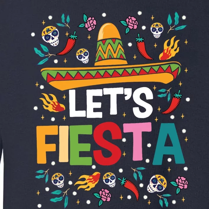 Lets Fiesta Cinco De Mayo Mexican Theme Party Guitar Lover Toddler Sweatshirt