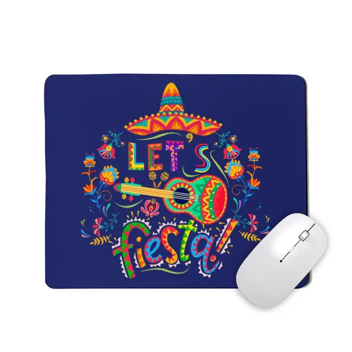 LetS Fiesta Cinco De Mayo Fiesta Squad Sombrero Hat Mexican Mousepad