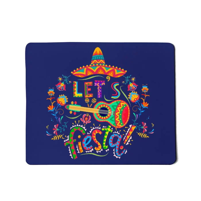 LetS Fiesta Cinco De Mayo Fiesta Squad Sombrero Hat Mexican Mousepad