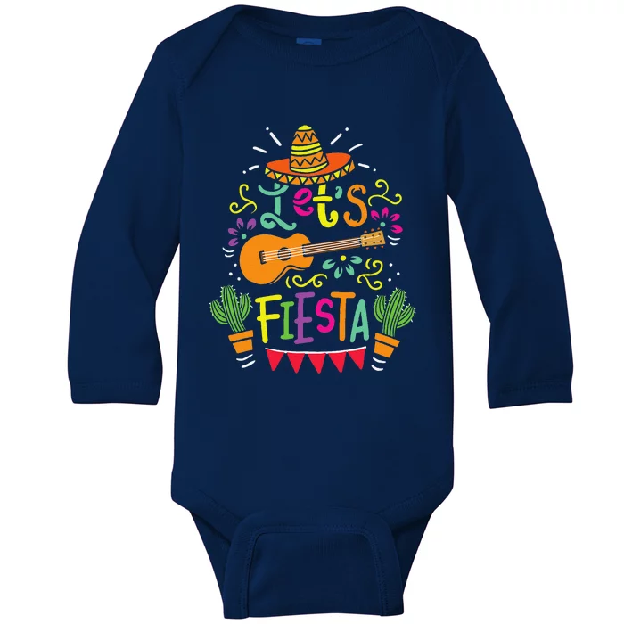 Lets Fiesta Cinco De Mayo Party Lets Fiesta Mexican Baby Long Sleeve Bodysuit