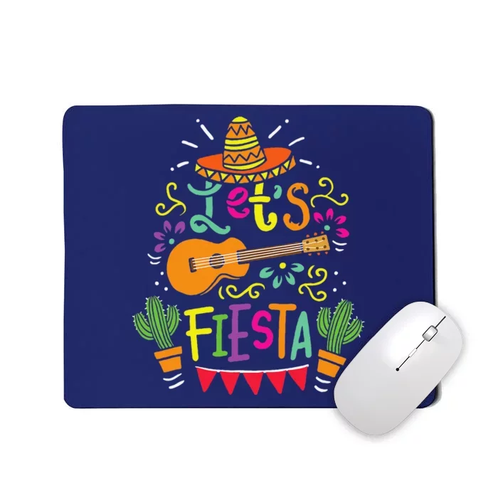 Lets Fiesta Cinco De Mayo Party Lets Fiesta Mexican Mousepad