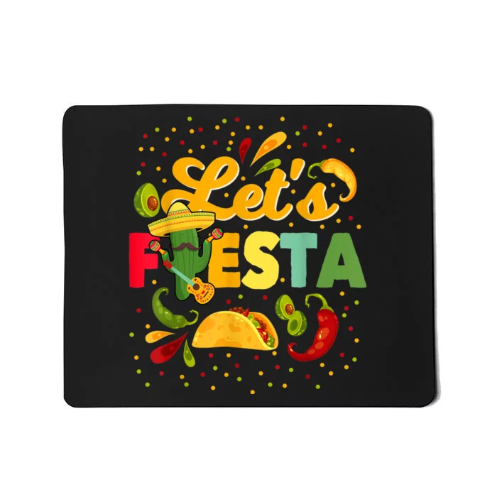 Lets Fiesta Cinco De Mayo Camisa Mexicana Para Hombres Mujeres Y NiñOs Mousepad