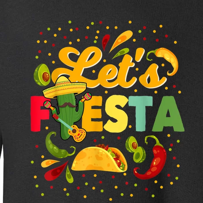 Lets Fiesta Cinco De Mayo Camisa Mexicana Para Hombres Mujeres Y NiñOs Toddler Sweatshirt