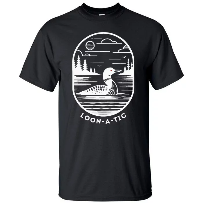 Loonatic Funny Common Loon Minnesota Lake Loon Tall T-Shirt