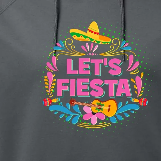 Let's Fiesta Celebrate Cinco De Mayo Performance Fleece Hoodie