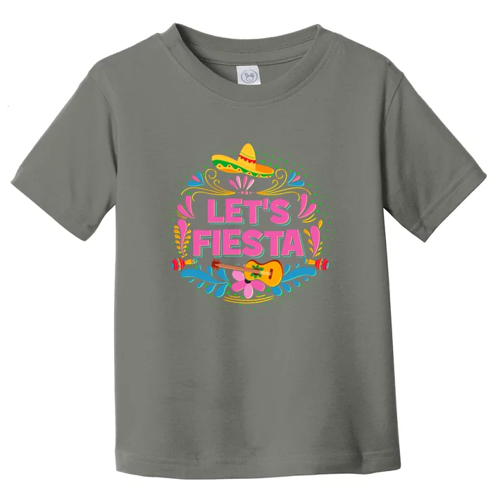 Let's Fiesta Celebrate Cinco De Mayo Toddler T-Shirt