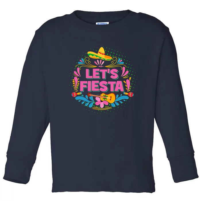 Let's Fiesta Celebrate Cinco De Mayo Toddler Long Sleeve Shirt