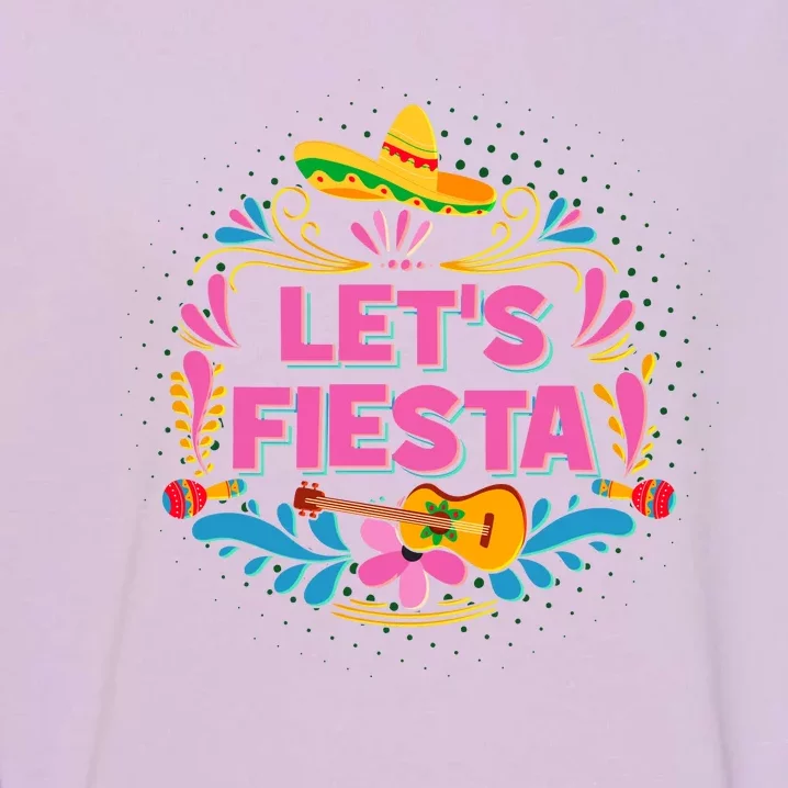 Let's Fiesta Celebrate Cinco De Mayo Garment-Dyed Sweatshirt