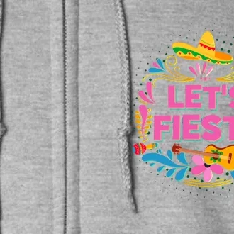 Let's Fiesta Celebrate Cinco De Mayo Full Zip Hoodie