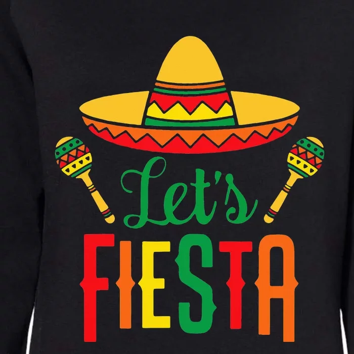 Let's Fiesta Cactus Sombrero Hat Gift Cinco De Mayo Womens California Wash Sweatshirt