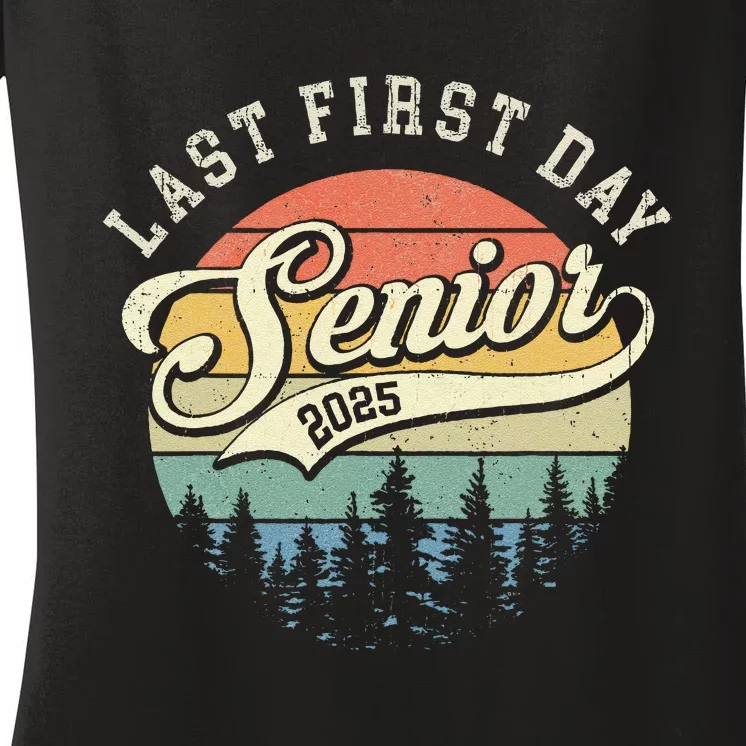 Last First Day Senior 2025 Class Of 2025 Back To School Women's V-Neck T-Shirt