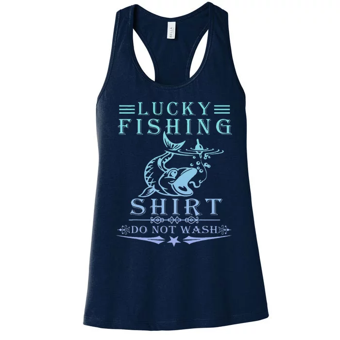 Lucky Fishing Do Not Wash Vintage Fishing Lover Women's Racerback Tank