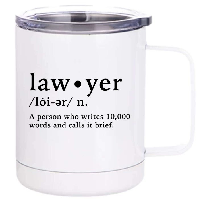 Lawyer Funny Dictionary Definition Gift Front & Back 12oz Stainless Steel Tumbler Cup