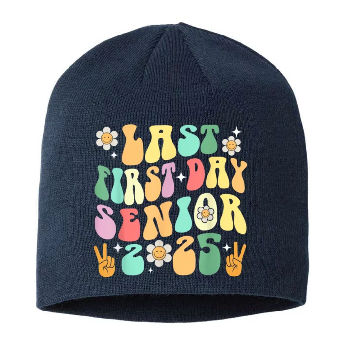 Last First Day Senior 2025 Back To School 2024 8 1/2in Sustainable Knit Beanie