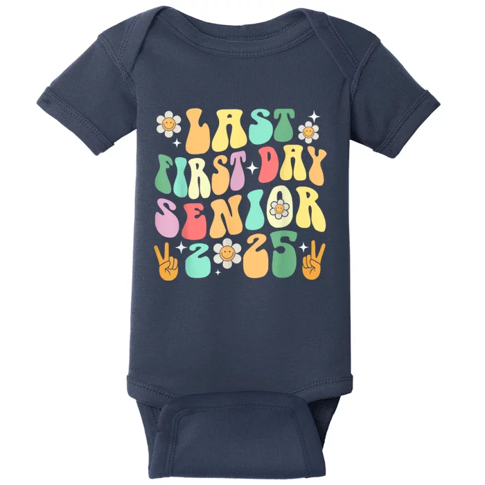 Last First Day Senior 2025 Back To School 2024 Baby Bodysuit