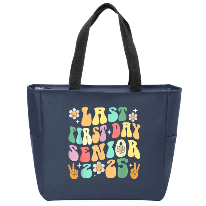 Last First Day Senior 2025 Back To School 2024 Zip Tote Bag