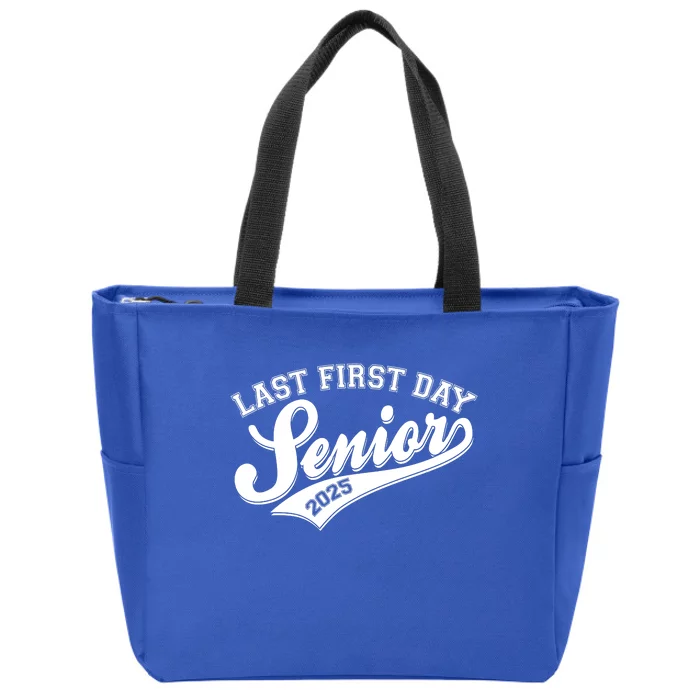 Last First Day Senior 2025 Graduate Graduation Zip Tote Bag