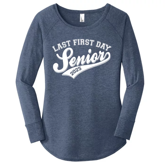 Last First Day Senior 2025 Graduate Graduation Women's Perfect Tri Tunic Long Sleeve Shirt