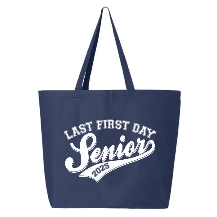 Last First Day Senior 2025 Graduate Graduation 25L Jumbo Tote