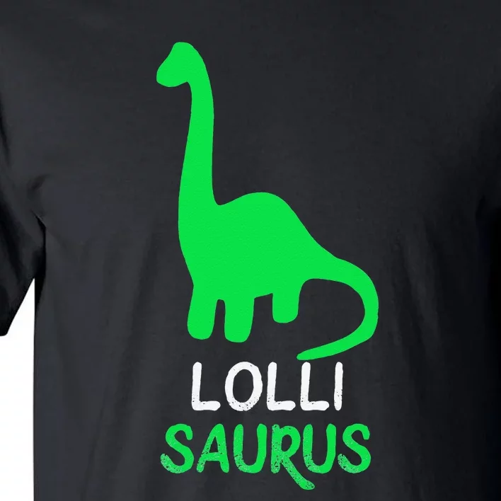 LolliSaurus Funny Dino Dinosaur LolliSaurus Tall T-Shirt