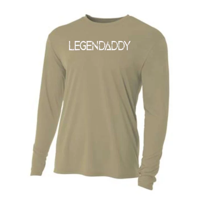 Legendaddy Fathers Day Father Dad Papa Legend Daddy Gift Cooling Performance Long Sleeve Crew