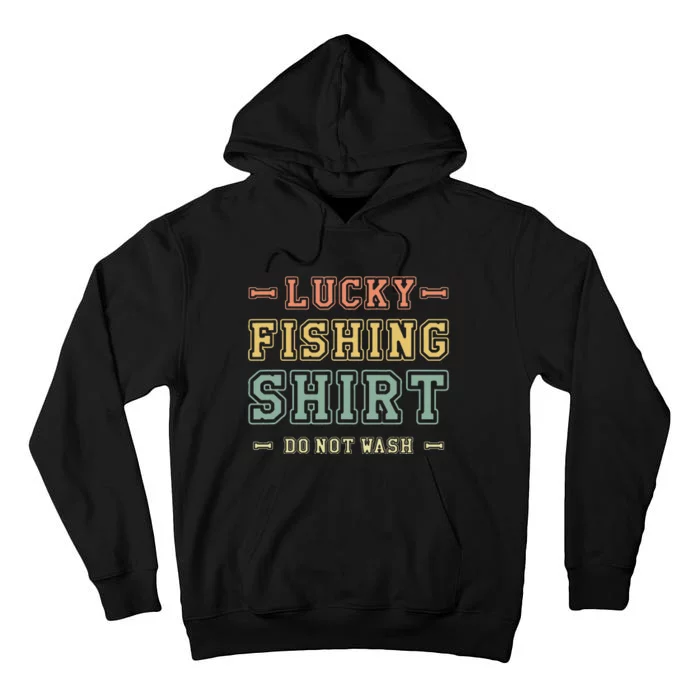 Lucky Fishing Do Not Wash Vintage Fishing Lover Tall Hoodie