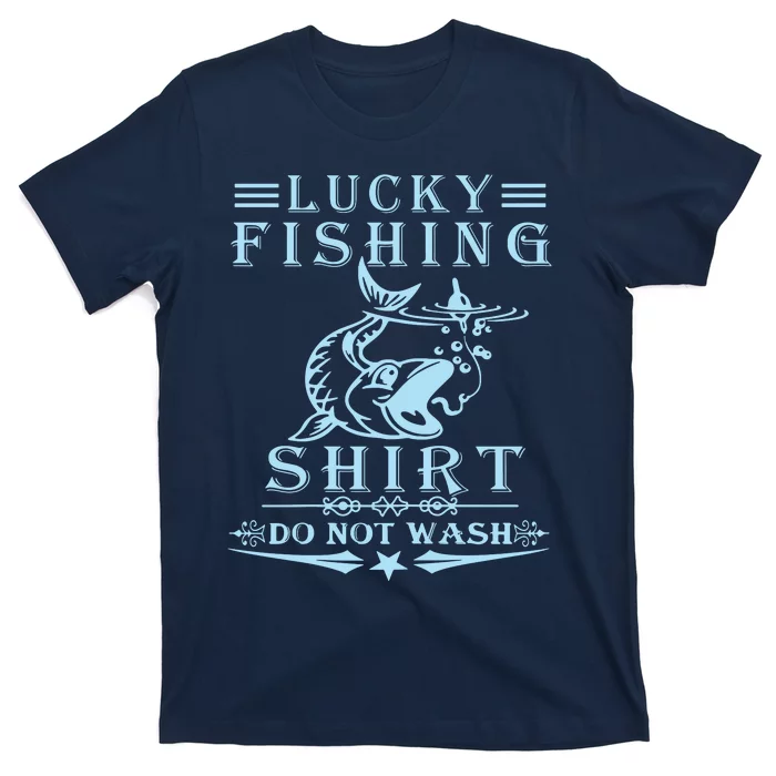 Lucky Fishing Do Not Wash Vintage Fishing Lover T-Shirt