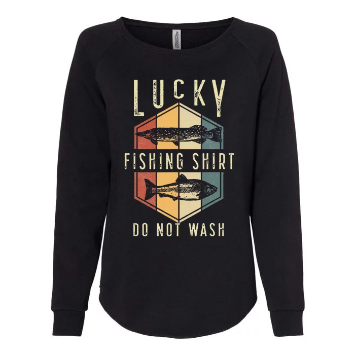 Lucky Fishing Do Not Wash Fathers Day Fisherman Dad Womens California Wash Sweatshirt