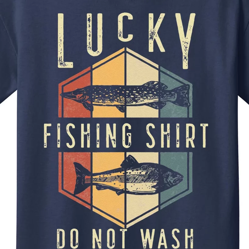 Lucky Fishing Do Not Wash Fathers Day Fisherman Dad Kids T-Shirt