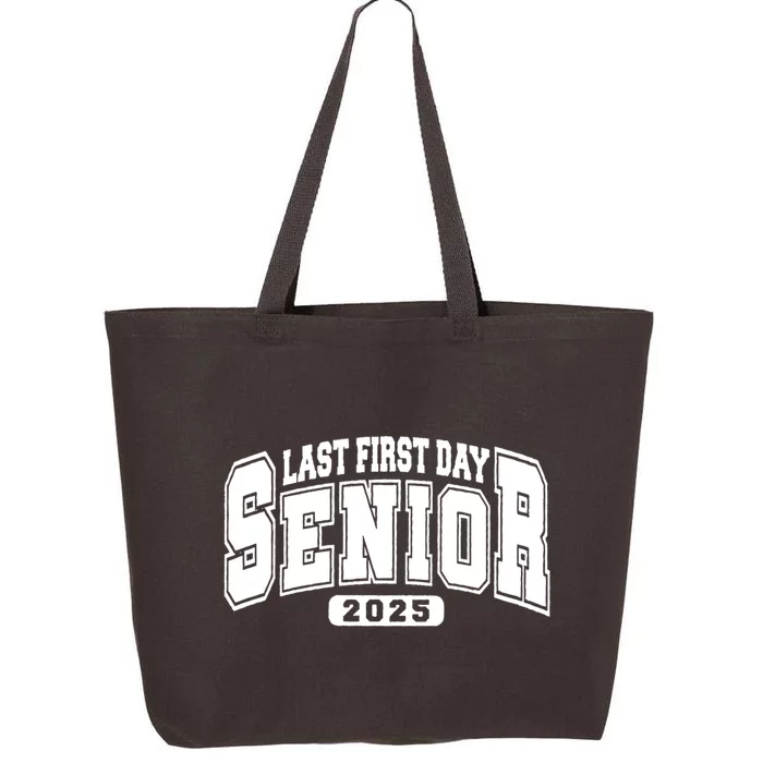 Last First Day Senior 2025 Class Of 2025 Back To School 25L Jumbo Tote