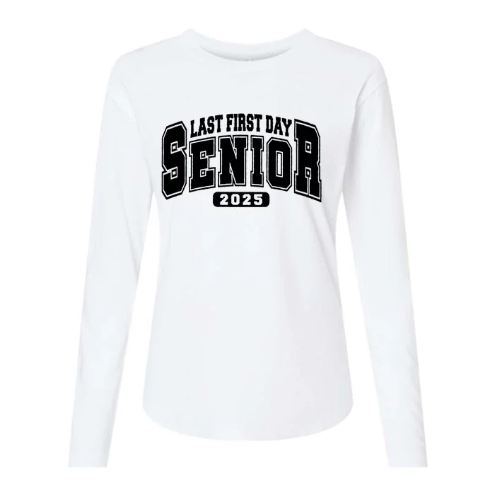 Last First Day Senior 2025 Class Of 2025 Back To School Womens Cotton Relaxed Long Sleeve T-Shirt