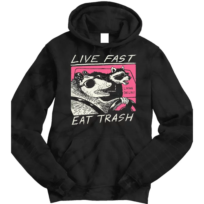 Live Fast Eat Trash And Get Hit By A Car Sunset Raccoon Tie Dye Hoodie