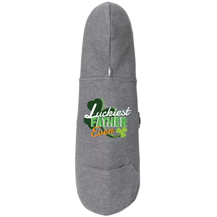 Luckiest Father Ever St Patricks Day Irish Fathersday Gift Doggie 3-End Fleece Hoodie