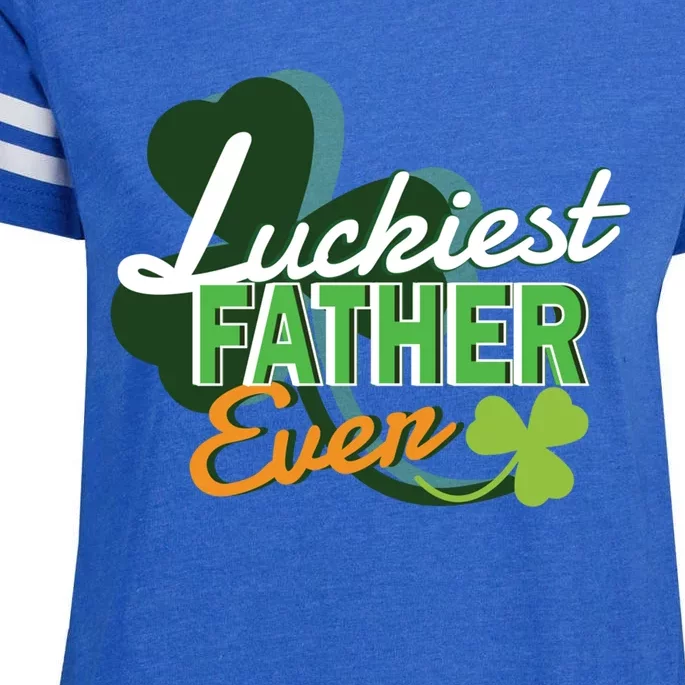 Luckiest Father Ever St Patricks Day Irish Fathersday Gift Enza Ladies Jersey Football T-Shirt